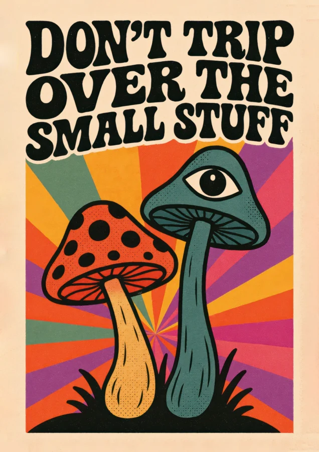 Dont Trip Over The Small Stuff